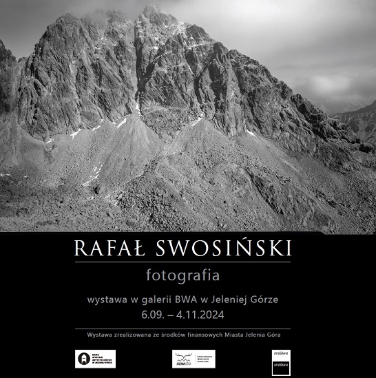 Rafa Swosi ski G ry Wystawa Fotografii BWA Jelenia G ra Karkonosze